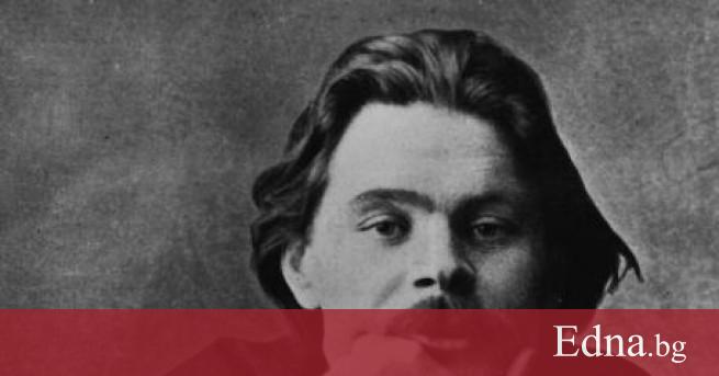 Кой е Максим Горки И защо е прокуден от родината си