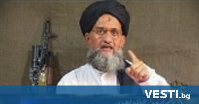 Лидерът на терористичната мрежа Ал Кайда Айман ал Зауахири се появи